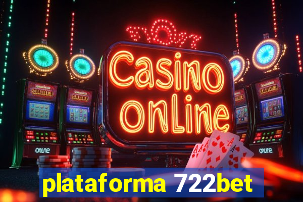 plataforma 722bet